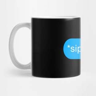 Sips Tea Popular Trending Slang - Funny Meme Mug